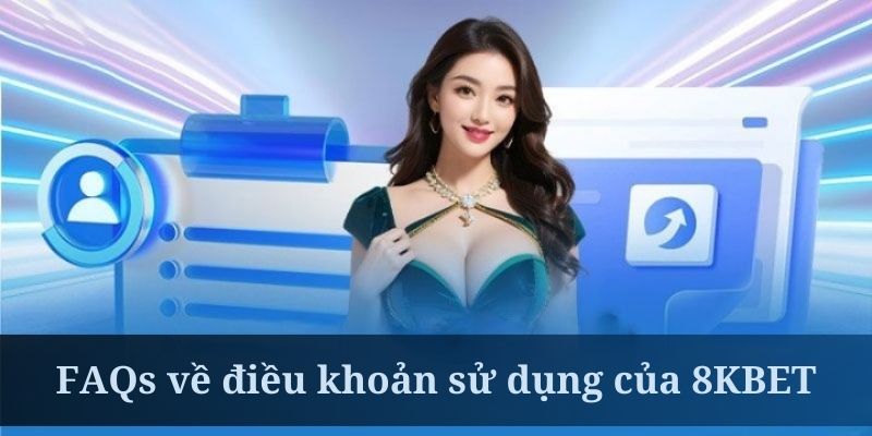 Điều khoản sử dụng của 8KBET luôn tiếp nhận các đóng góp