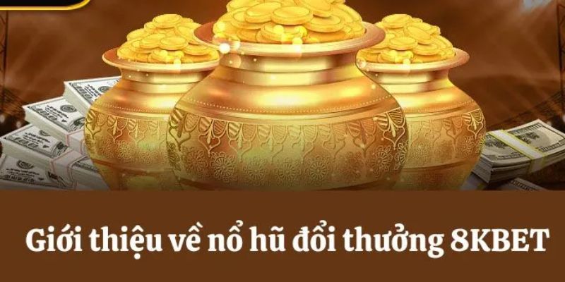 Giới thiệu siêu phẩm nổ hũ đang được các cao thủ hài lòng