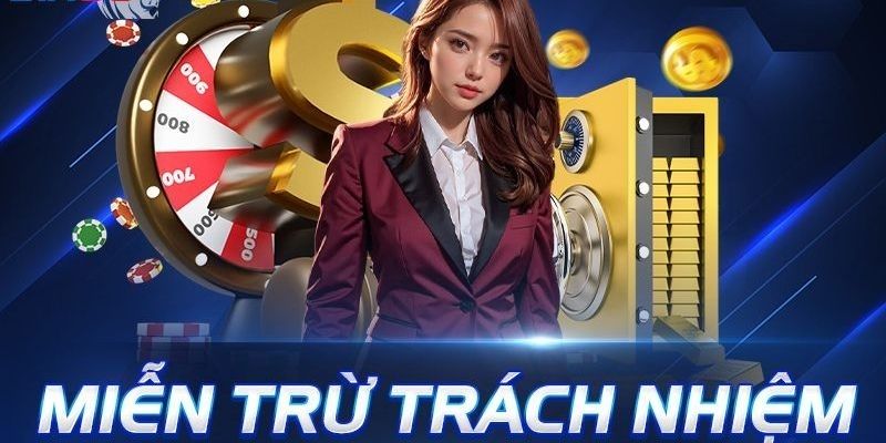 Nghĩa vụ bet thủ đối với chính sách miễn trừ trách nhiệm 